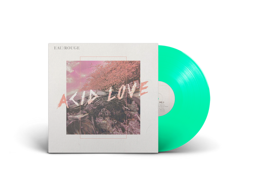 Eau Rouge – Acid Love (Vinyl)